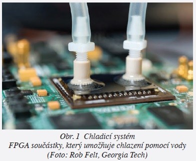 Obr. 1 Chladicí systém FPGA součástky, který umožňuje chlazení pomocí vody (Foto Rob Felt, Georgia Tech)
